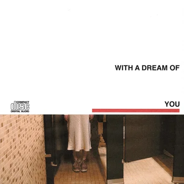 With a Dream of You