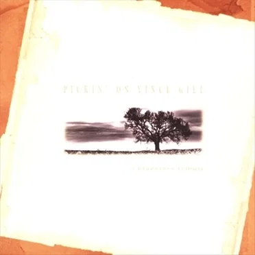 Pickin' on Vince Gill: A Bluegrass Tribute