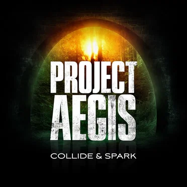 Collide & Spark by Project Aegis - album cover