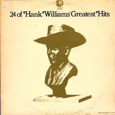 24 Of Hank Williams’ Greatest Hits