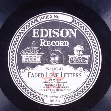 Faded Love Letters (of Mine) / I’ll Take You Home Again, Pal O’ Mine