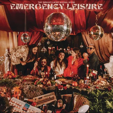 Emergency Leisure by The Bright Light Social Hour - album cover