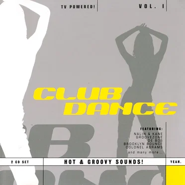Club Dance, Vol. 1: Hot & Groovy Sounds! by Various Artists - album cover
