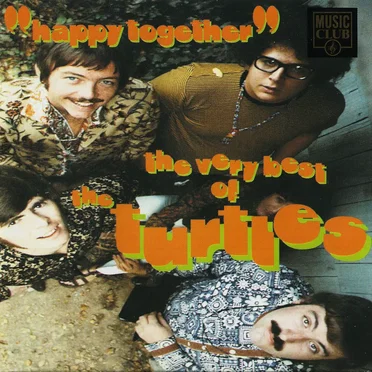 Happy Together: The Very Best of the Turtles