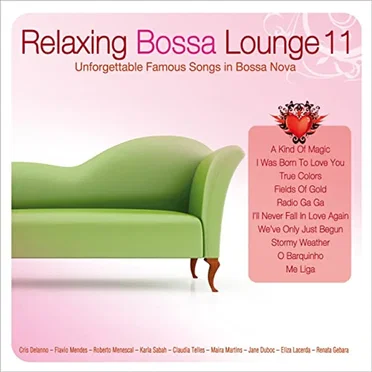Relaxing Bossa Lounge 11 by Various Artists - album cover