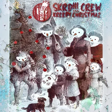 Kreepy Christmaz by SKRD!!! Crew - album cover