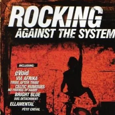 Rocking Against the System by Various Artists - album cover