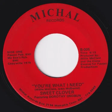 You’re What I Need / Sweet Talk