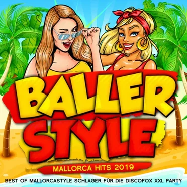 Ballerstyle: Mallorca Hits 2019 by Various Artists - album cover