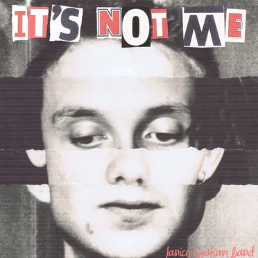 It's Not Me by Janice Graham Band - album cover