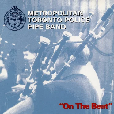 On the Beat by Metropolitan Toronto Police Pipe Band - album cover