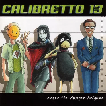 Enter the Danger Brigade