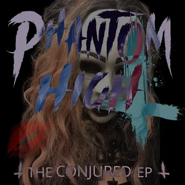 THE Conjured EP by Phantom High - album cover