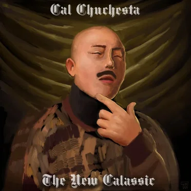 The New CALassic by Cal Chuchesta - album cover