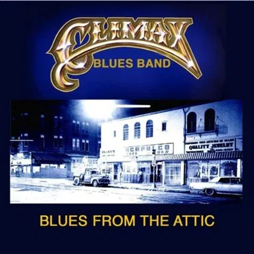 Blues From the Attic by Climax Blues Band - album cover