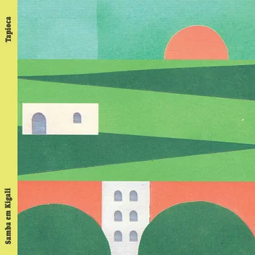 Samba em Kigali by Tapioca - album cover