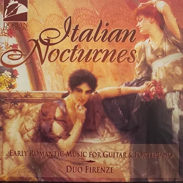 Italian Nocturnes Early Romantic Music for Guitar & Fortepiano