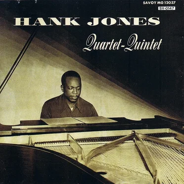 The Hank Jones Quartet-Quintet