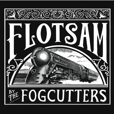 Flotsam by The Fogcutters - album cover