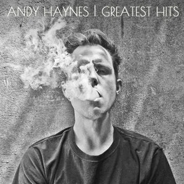Greatest Hits by Andy Haynes - album cover