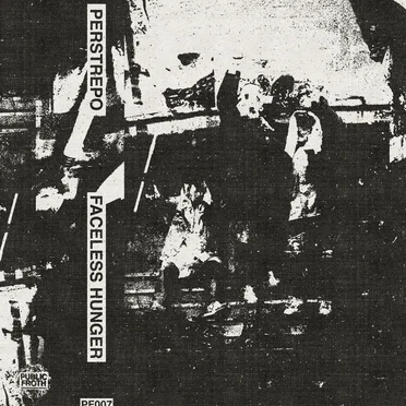 Faceless Hunger by Perstrepo - album cover