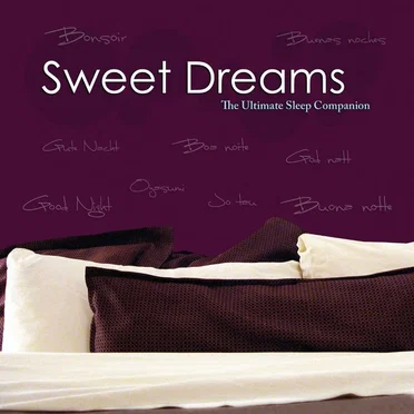 Sweet Dreams: The Ultimate Sleep Companion by Various Artists - album cover