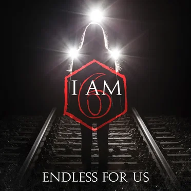 Endless for Us by I AM 6 - album cover