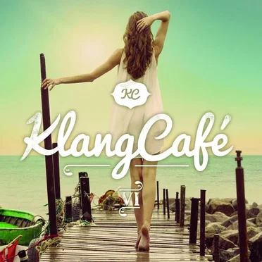KlangCafé VI by Various Artists - album cover