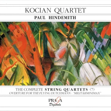 The Complete String Quartets (7) / Overture for The Flying Dutchman / “Militärminimax”