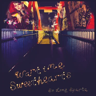 So Long Sparta by Wartime Sweethearts - album cover