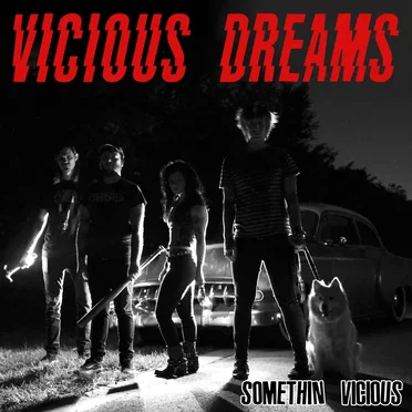 Somethin’ Vicious