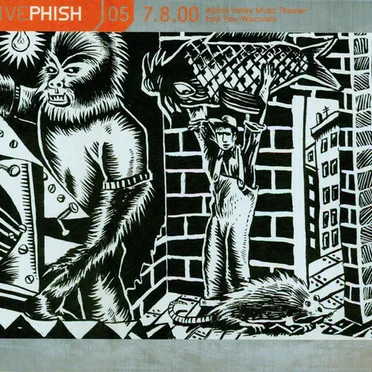 Live Phish, Volume 05: 2000‐07‐08: Alpine Valley Music Theater, East Troy, WI, USA