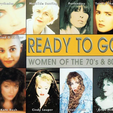 Ready to Go: Women of the 70’s & 80’s by Various Artists - album cover