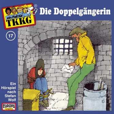 TKKG 17: Die Doppelgängerin by Stefan Wolf - album cover