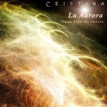 La Aurora: Icaros From the Amazon
