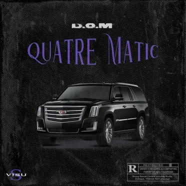 QUATRE MATIC by D.O.M - album cover
