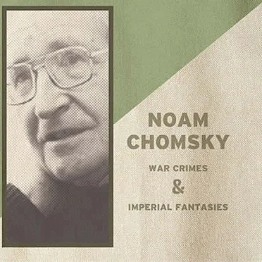 War Crimes & Imperial Fantasies by Noam Chomsky - album cover