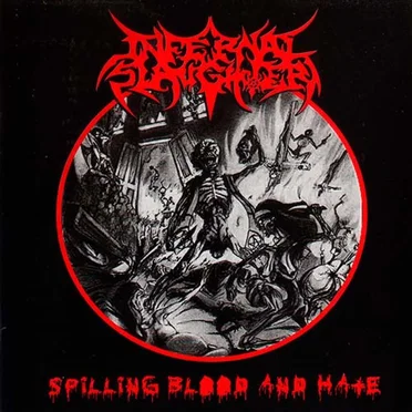 Spilling Blood and Hate by Infernal Slaughter - album cover