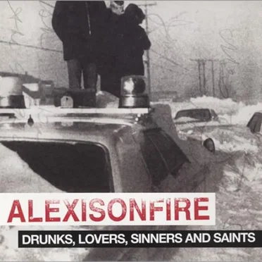 Drunks, Lovers, Sinners and Saints