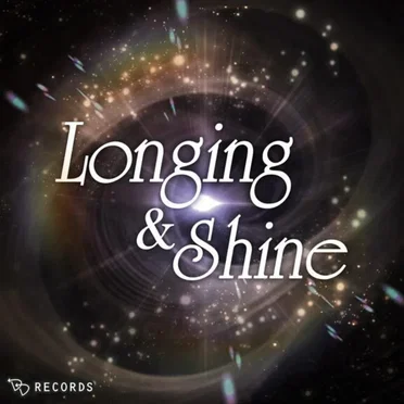Longing & Shine