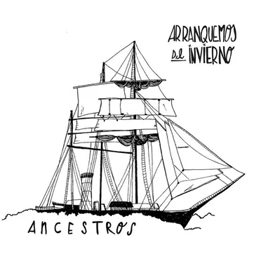 Ancestros by Arranquemos del Invierno - album cover
