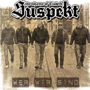 Wer Wir Sind by Suspekt - album cover