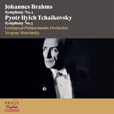 Brahms: Symphony No. 4 - Tchaikovsky: Symphony No. 5