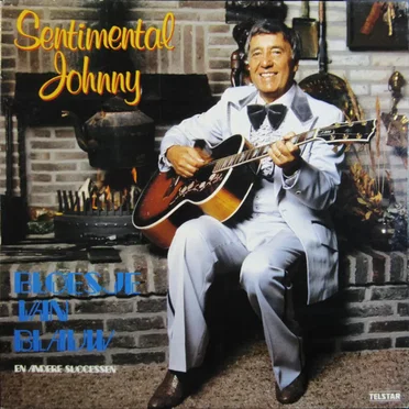 Sentimental Johnny: Bloesje van blauw en andere successen
