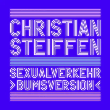 Sexualverkehr (Bumsversion) by Christian Steiffen - album cover