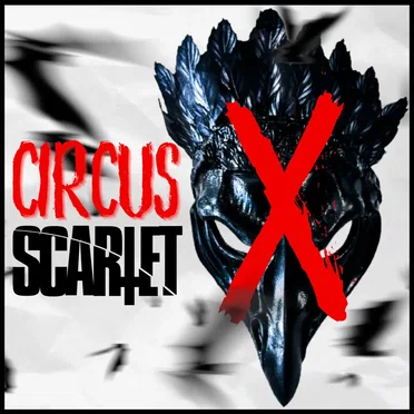 Circus X by SCARLET - album cover