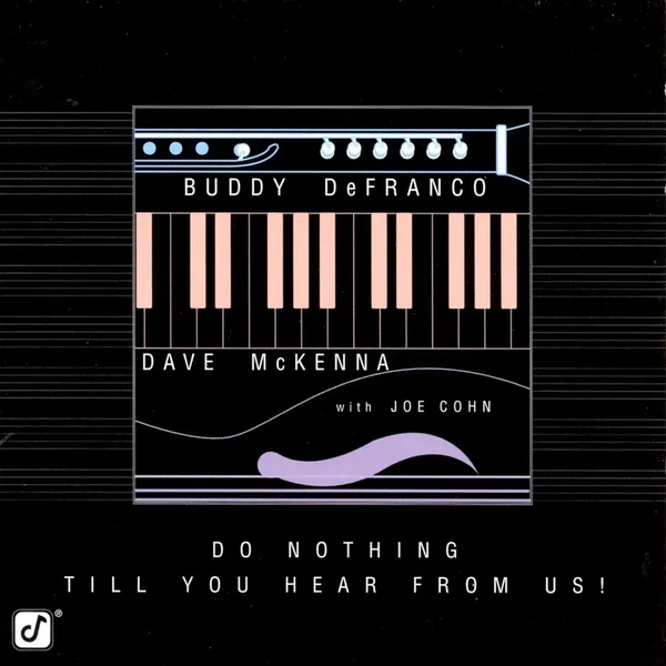 Do Nothing Till You Hear From Us!