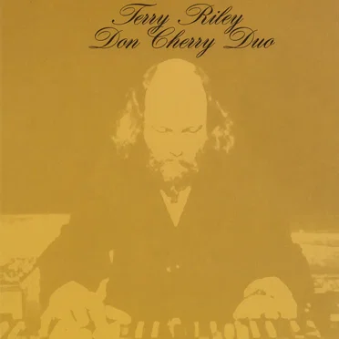 Terry Riley Don Cherry Duo