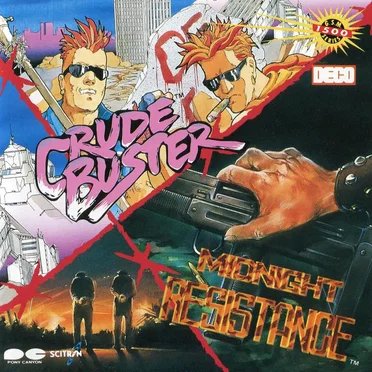 CRUDE BUSTER・MIDNIGHT RESISTANCE