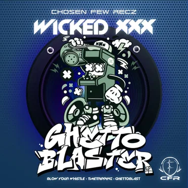 Ghetto Blaster EP by Wicked XXX - album cover